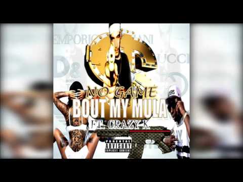 Bout My Mula  - NoGame X Crazy K    ( 2Real the Mixtape)