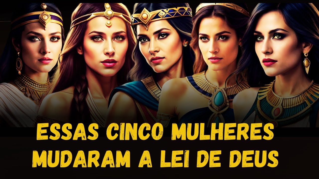 Quem foram as FILHAS DE ZELOFEADE? DEUS MUDOU a LEI por essas CINCO MULHERES.