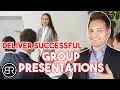 How To Deliver A Group Presentation Successfully - TOP 5 Tips