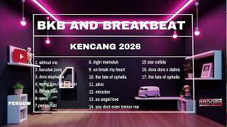 Download lagu BKB BREAKBEAT CLASSIC BIKIN GOYANG MAKIN ASIK (FEROUW X BROORIS) 2026 mp3