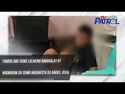 Timbog ang isang lalaking nanghalay at nagnakaw sa isang masahista sa Baras, Rizal TV Patrol