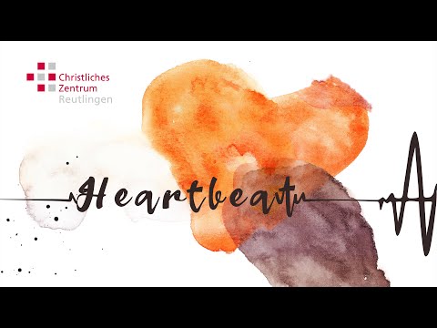 Heartbeat - Gib Gott Raum
