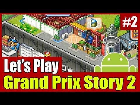 [Gameplay] Grand Prix Story 2 #2 | Build Oil Refinery - YouTube