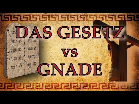 Worauf vertraust du. Das Gesetz oder der Gnade Gottes? Sehr, sehr wichtig!!