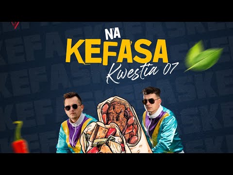 Kwestia 07 - Na Kefasa xd
