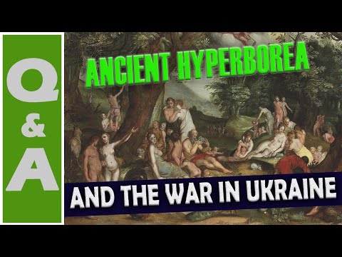 Ancient Hyperborea and the War in Ukraine