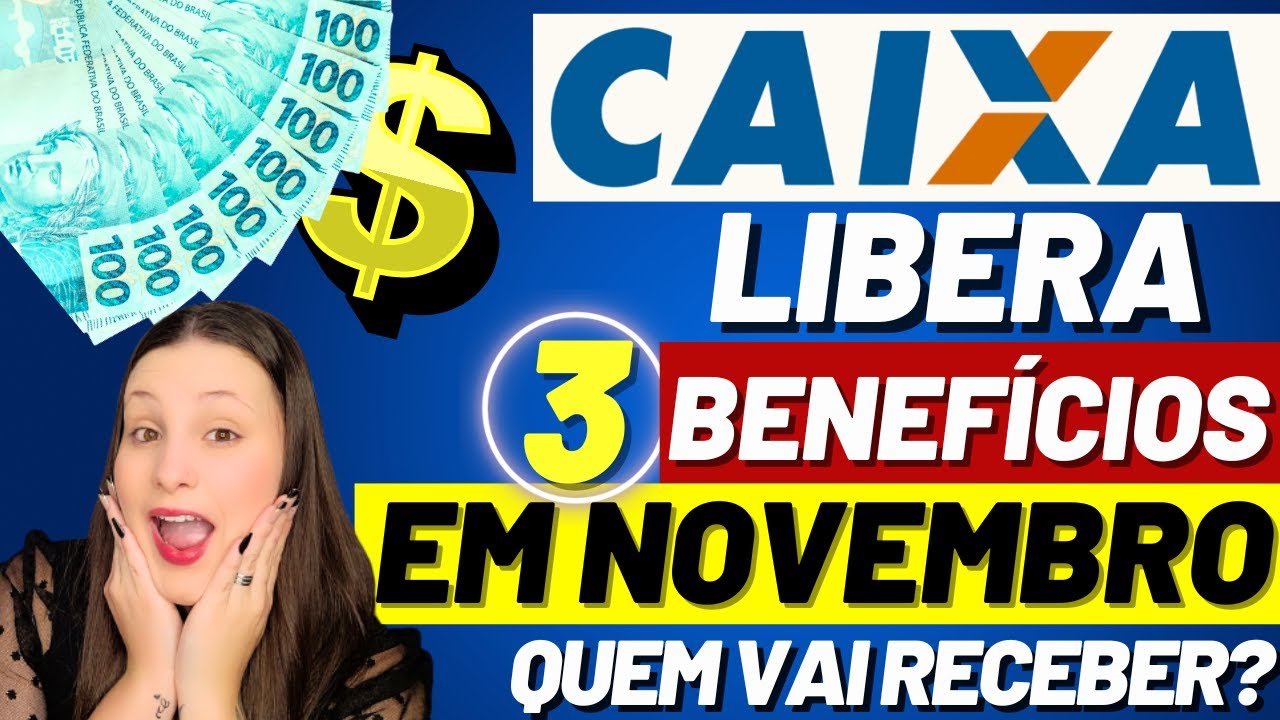 💸 PODE COMEMORAR! CAIXA libera BOLSA FAMÍLIA + 2 BENEFÍCIOS em NOVEMBRO – VEJA QUEM RECEBE!