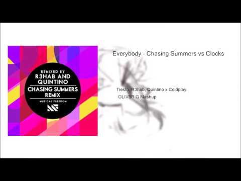 Tiesto - Chasing Summers R3hab and Quintino Remix Everybody vs Clocks OLIV3R Mashup