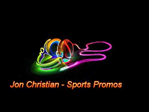 Jon Christian - Sports Promos