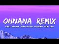 OHNANA (Remix) - Kapo x Maluma x Ryan Castro ft. Farruko & Nicky Jam (Letra)