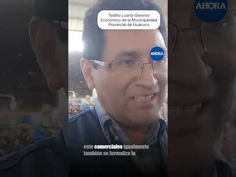 🛒 Teófilo Loarte, gerente económico de la Municipalidad Provincial de Huánuco