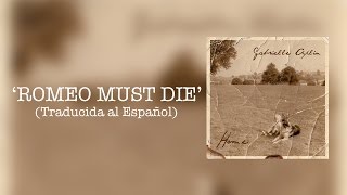 Gabrielle Aplin - Romeo Must Die (Traducida al Español)