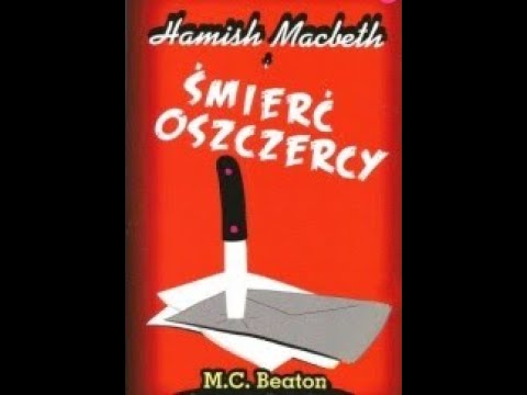 M.C.Beaton Hamish Macbeth i śmierć  oszczercy  (01)