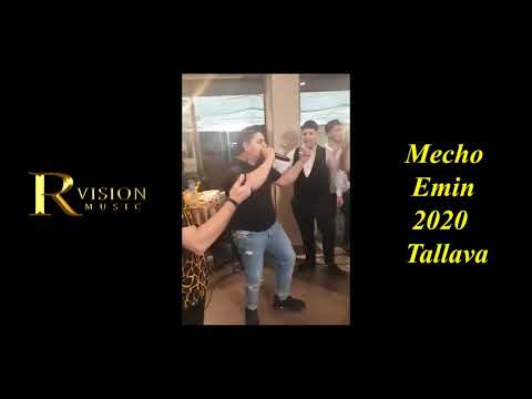 Mecho Emin Tallava 2020