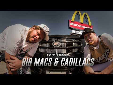 N-Depth Ft. Lunchbox - Big Macs & Cadillacs