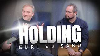 SASU ou EURL : la meilleure pour ta holding (et celle à éviter)