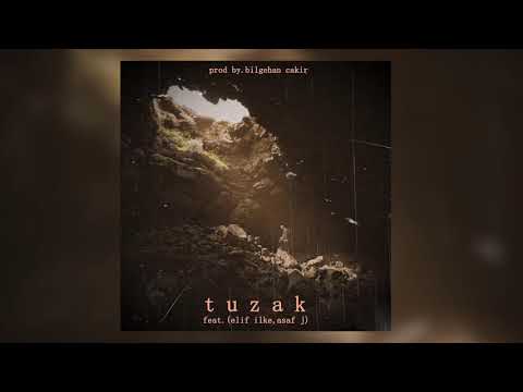 Bilgehan Çakır - Tuzak ft.(Elif İlke,Asaf J)