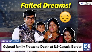 Gujarati family Freeze to Death at US-Canada Border