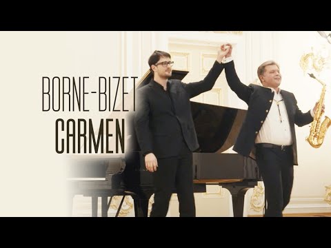 Borne Bizet "Carmen" Sergey Kolesov - saxophone Alexandre Kashpurin - piano