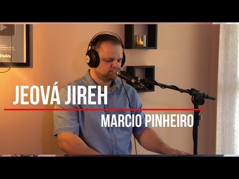 JEOVÁ JIREH - Pr.  MARCIO PINHEIRO (Cover) Aline Barros