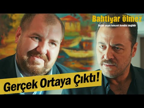 Bahtiyar'ın gerçek kimliği ortaya çıkıyor! - Bahtiyar Ölmez