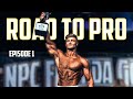 THE ROAD TO NATTY PRO Ep. 1