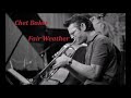 Fair Weather - Chet Baker with Herbie Hancock