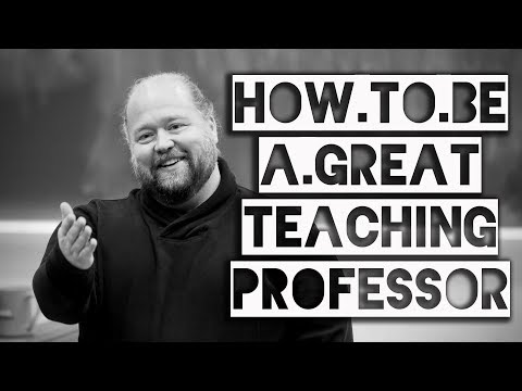 How to Be a Great Teaching Professor