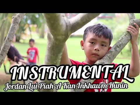 Jordan lui piah a kan inkhawm hunin (INSTRUMENTAL)