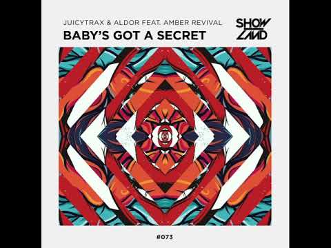 JuicyTrax & Aldor ft. Amber Revival – Baby's Got A Secret (Extended Mix)