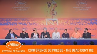 THE DEAD DON39T DIE  Confrence de presse  Cannes 2  VF
