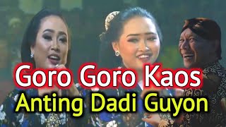 Download lagu Goro Goro Kaos | Anting Lambangsih-Dadi Guyon-Konco Koncone mp3