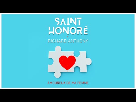Richard Anthony - Amoureux De Ma Femme (Saint-Honoré Remix)