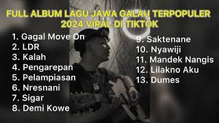 Download lagu FULL ALBUM LAGU JAWA GALAU TERPOPULER 2024 VIRAL DI TIKTOK || Playlist Lagu Viral Tiktok mp3