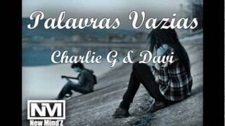 Davi - Palavras Vazias (Part. Charlie G) (Justin Timberlake - Words I Say)