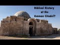 Amman Citadel Amman Jordan History Biblical Documentary