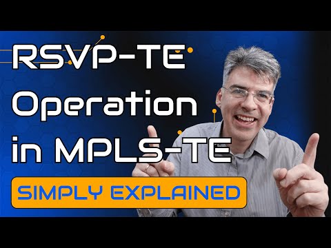 RSVP-TE Operation in MPLS-TE