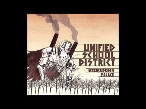 Unified School District - Radio Hate Us