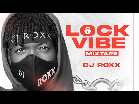 MIXTAPE LOCK VIBE DJ ROXX #peyilock #payslock #mixtape2022 #bwakale #barikad #lockvibe #pibelmixtape