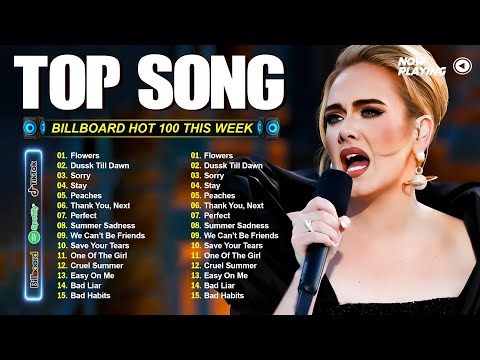 Adele, Dua Lipa, Ariana Grande, Charlie Puth, Maroon 5💥Billboard Top 100 This Week