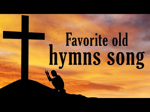 Favorite old hymns l Hymns  Beautiful, no instruments, Relaxing