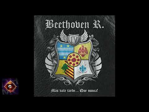 BEETHOVEN R. - Más Vale Tarde... Que Nunca! (2009)