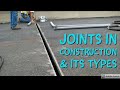Types of Joints | Expansion Joint | Construction Joint | Contraction Joint | Isolation Joint