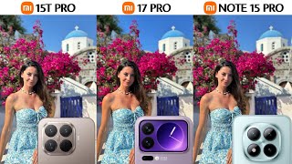 Xiaomi 15T Pro VS Xiaomi 17 Pro VS Redmi NOTE 15 Pro | Camera Test 