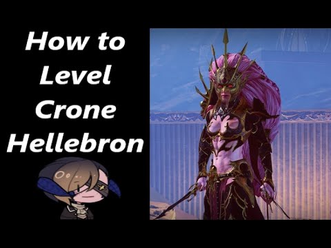 How to Level - Crone Hellebron