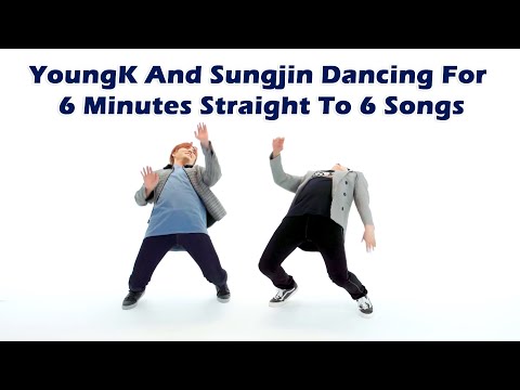 youngk and sungjin dancing for 6 minutes straight to 6 songs