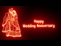 Happy Wedding Anniversary Status Happy Anniversary Song Status Happy Anniversary Status ️
