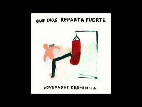 NOVEDADES CARMINHA. Que Dios reparta fuerte