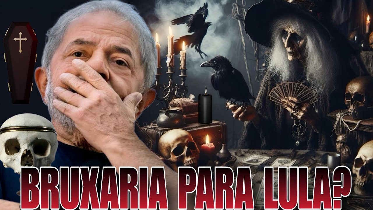BOMBA BOMBA BOMBA! OBRA DE BRUXARIA FEITO PARA LULA SERÁ O FIM?