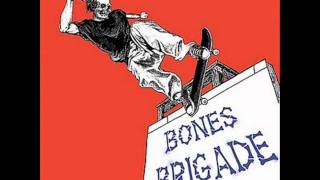 Bones Brigade - Each Waking Hour